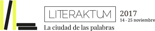 Literaktum: Ciudad de las palabras. 14-25 de noviembre 2017